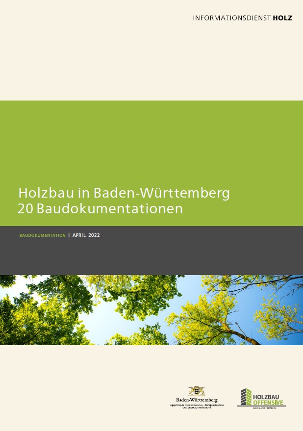 Holzbau in Baden-W&uuml;rttemberg - Baudokumentationen