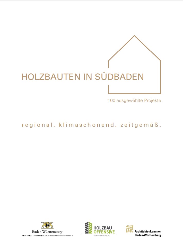 Holzbauten in S&uuml;dbaden